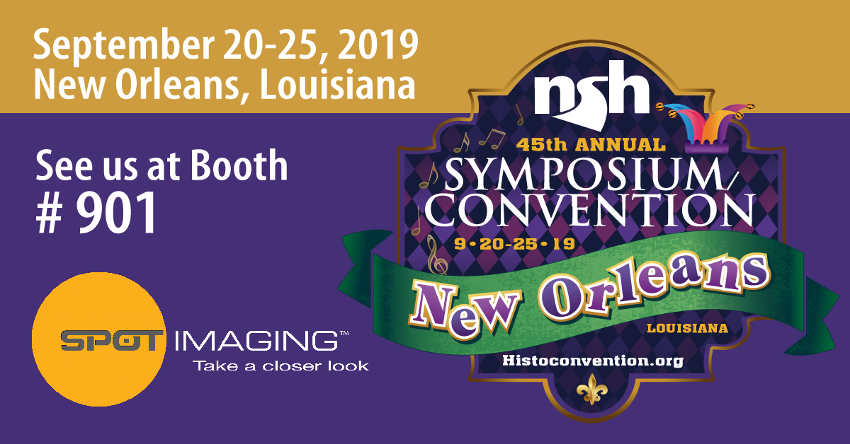 SPOT is exhibiting at the 2019 National Society of Histotechnology in New Orleans, LA, September 20-25, 2019