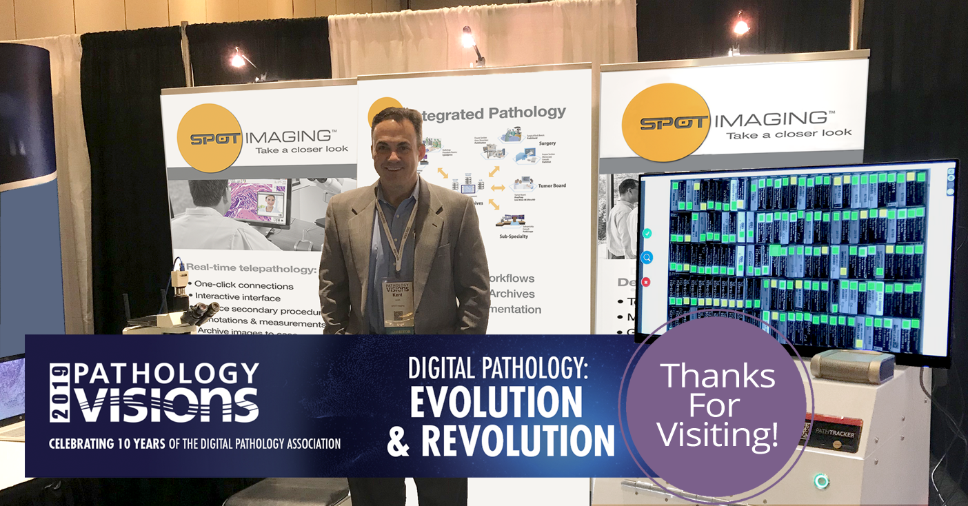 Thank you for visiting SPOT Imaging at the Digital Pathology Visions in Orlando, October 6-8, 2019!